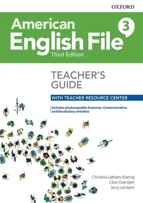 Latham-Koenig / Oxenden / Lambert |  American English File: Level 3: Teacher's Guide with Teacher Resource Center | Buch |  Sack Fachmedien