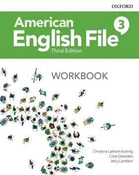 Latham-Koenig / Oxenden / Lambert |  American English File: Level 3: Workbook | Buch |  Sack Fachmedien