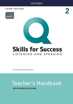 Sherman |  Q: Skills for Success: Level 2: Listening and Speaking Teacher's Handbook with Teacher's Access Card | Buch |  Sack Fachmedien