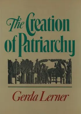 Lerner |  The Creation of Patriarchy | Buch |  Sack Fachmedien