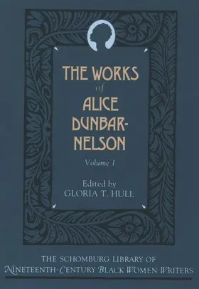 Dunbar-Nelson / Hull |  The Works of Alice Dunbar-Nelson: Volume 1 | Buch |  Sack Fachmedien