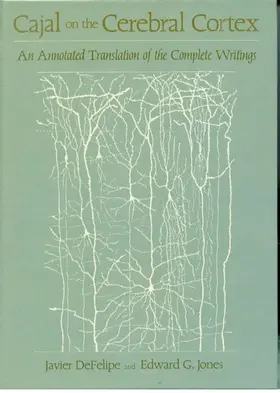 Cajal / DeFelipe / Jones |  Cajal on the Cerebral Cortex | Buch |  Sack Fachmedien