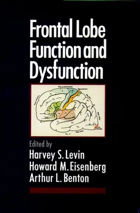 Levin / Eisenberg / Benton |  Frontal Lobe Function and Dysfunction | Buch |  Sack Fachmedien