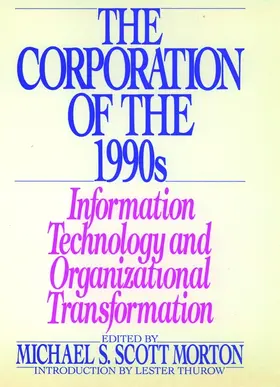 Morton |  The Corporation of the 1990s | Buch |  Sack Fachmedien