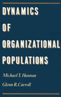 Hannan / Carroll |  Dynamics of Organizational Populations | Buch |  Sack Fachmedien
