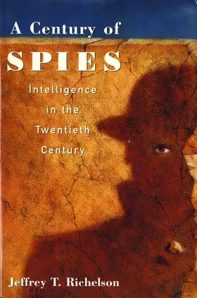 Richelson |  A Century of Spies | Buch |  Sack Fachmedien