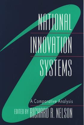 Nelson | National Innovation Systems | Buch | 978-0-19-507617-2 | sack.de