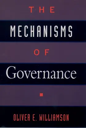 Williamson | The Mechanisms of Governance | Buch | 978-0-19-507824-4 | www.sack.de