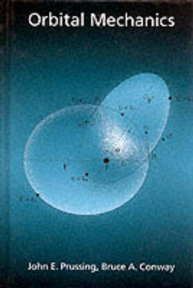 Prussing / Conway | Orbital Mechanics | Buch | 978-0-19-507834-3 | sack.de