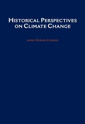 Fleming |  Historical Perspectives on Climate Change | Buch |  Sack Fachmedien