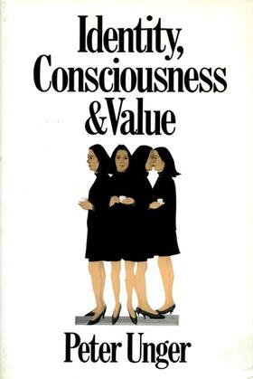 Unger |  Identity, Consciousness, and Value | Buch |  Sack Fachmedien