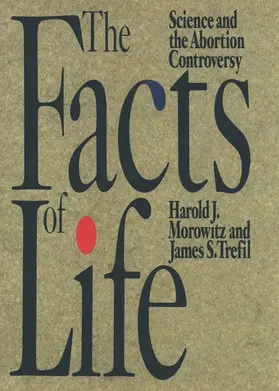 Morowitz / Trefil |  The Facts of Life | Buch |  Sack Fachmedien