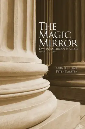 Hall / Karsten |  The Magic Mirror: Law in American History | Buch |  Sack Fachmedien