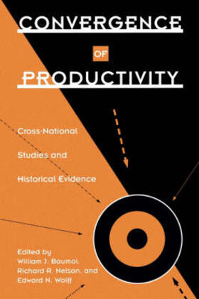 Baumol / Nelson / Wolff | Convergence of Productivity | Buch | 978-0-19-508390-3 | sack.de
