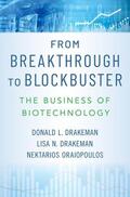 Drakeman / Oraiopoulos |  From Breakthrough to Blockbuster | Buch |  Sack Fachmedien