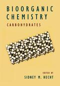 Hecht |  Bioorganic Chemistry: Carbohydrates | Buch |  Sack Fachmedien