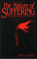 Cassell |  The Nature of Suffering and the Goals of Medicine | Buch |  Sack Fachmedien