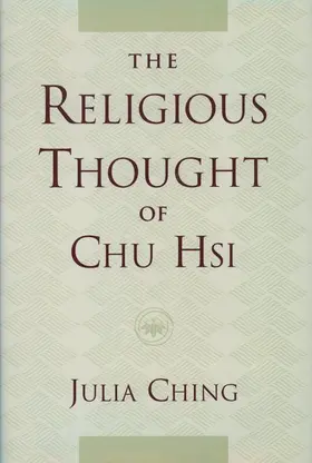 Ching |  The Religious Thought of Chu Hsi | Buch |  Sack Fachmedien