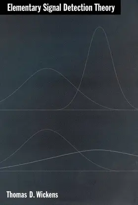 Wickens |  Elementary Signal Detection Theory | Buch |  Sack Fachmedien