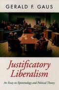 Gaus |  Justificatory Liberalism | Buch |  Sack Fachmedien