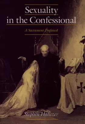 Haliczer |  Sexuality in the Confessional | Buch |  Sack Fachmedien