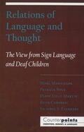 Marschark / Siple / Lillo-Martin |  Relations of Language and Thought: The View from Sign Language and Deaf Children | Buch |  Sack Fachmedien
