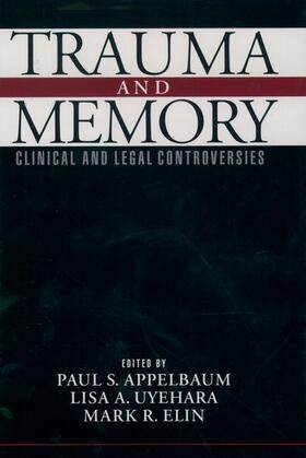 Appelbaum / Applebaum / Uyehara |  Trauma and Memory | Buch |  Sack Fachmedien