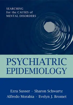 Susser / Schwartz / Morabia |  Psychiatric Epidemiology | Buch |  Sack Fachmedien