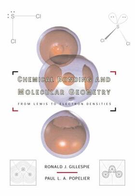 Gillespie / Popelier | Chemical Bonding and Molecular Geometry: From Lewis to Electron Densities | Buch | 978-0-19-510495-0 | sack.de