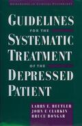 Beutler / Clarkin / Bongar |  Guidelines for the Systematic Treatment of the Depressed Patient | Buch |  Sack Fachmedien