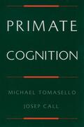 Tomasello / Call |  Primate Cognition | Buch |  Sack Fachmedien