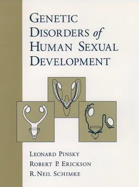 Pinsky / Erickson / Schimke |  Genetic Disorders of Human Sexual Development | Buch |  Sack Fachmedien