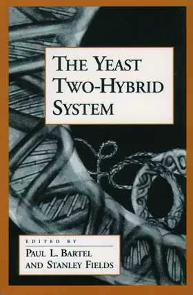 Bartel / Fields |  The Yeast Two-Hybrid System | Buch |  Sack Fachmedien