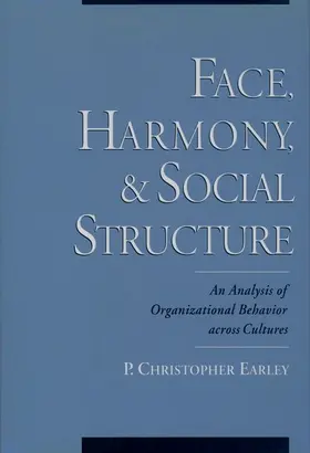 Earley | Face, Harmony, and Social Structure | Buch | 978-0-19-511007-4 | www.sack.de