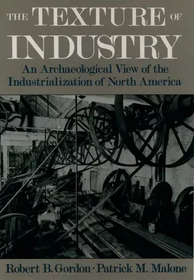 Gordon / Malone |  The Texture of Industry | Buch |  Sack Fachmedien