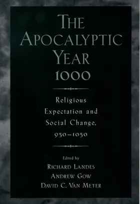Landes / Gow / Van Meter |  The Apocalyptic Year 1000: Religious Expectaton and Social Change, 950-1050 | Buch |  Sack Fachmedien