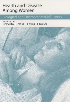 Ness / Kuller |  Health and Disease Among Women | Buch |  Sack Fachmedien