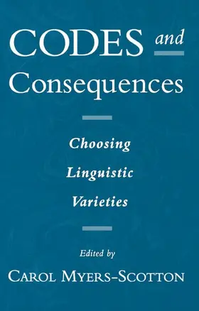 Myers-Scotton | Codes and Consequences | Buch | 978-0-19-511523-9 | sack.de
