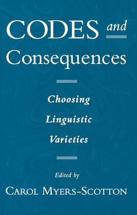 Myers-Scotton | Codes and Consequences | Buch | 978-0-19-511523-9 | sack.de