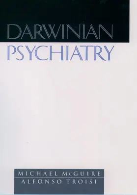 McGuire / Troisi |  Darwinian Psychiatry | Buch |  Sack Fachmedien