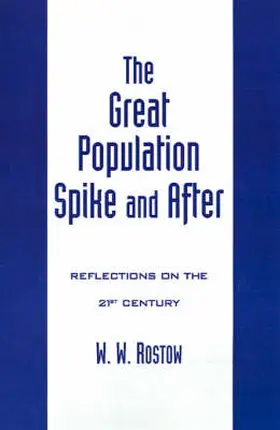 Rostow |  The Great Population Spike and After | Buch |  Sack Fachmedien