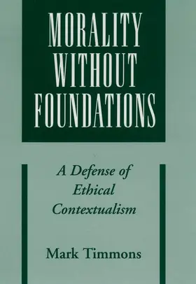Timmons | Morality Without Foundations | Buch | 978-0-19-511731-8 | www.sack.de