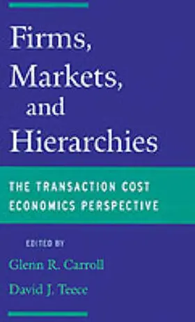 Carroll / Teece | Firms, Markets and Hierarchies | Buch | 978-0-19-511951-0 | www.sack.de