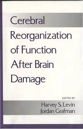 Levin / Grafman |  Cerebral Reorganization of Function After Brain Damage | Buch |  Sack Fachmedien