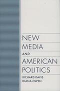 Davis / Owen |  New Media and American Politics | Buch |  Sack Fachmedien