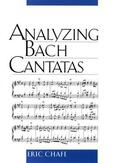 Chafe |  Analyzing Bach Cantatas | Buch |  Sack Fachmedien