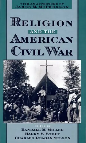 Miller / Stout / Wilson |  Religion and the American Civil War | Buch |  Sack Fachmedien