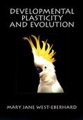 West-Eberhard |  Developmental Plasticity and Evolution | Buch |  Sack Fachmedien