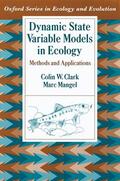 Clark / Mangel |  Dynamic State Variable Models in Ecology: Methods and Applications | Buch |  Sack Fachmedien