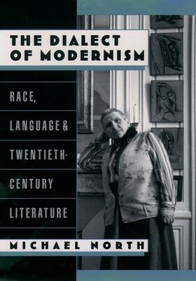 North | The Dialect of Modernism | Buch | 978-0-19-512291-6 | sack.de